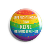 Beleidigungen sind keine Meinungsfreiheit 2 Button Buttonwerkstatt