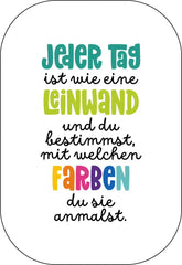 Jeder Tag ist wie eine Leinwand ... Buttonwerkstatt