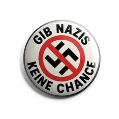 Gib Nazis keine Chance Button Buttonwerkstatt