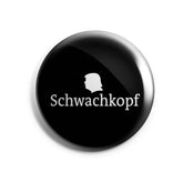 Schwachkopf männlich (schwarz) Buttonwerkstatt