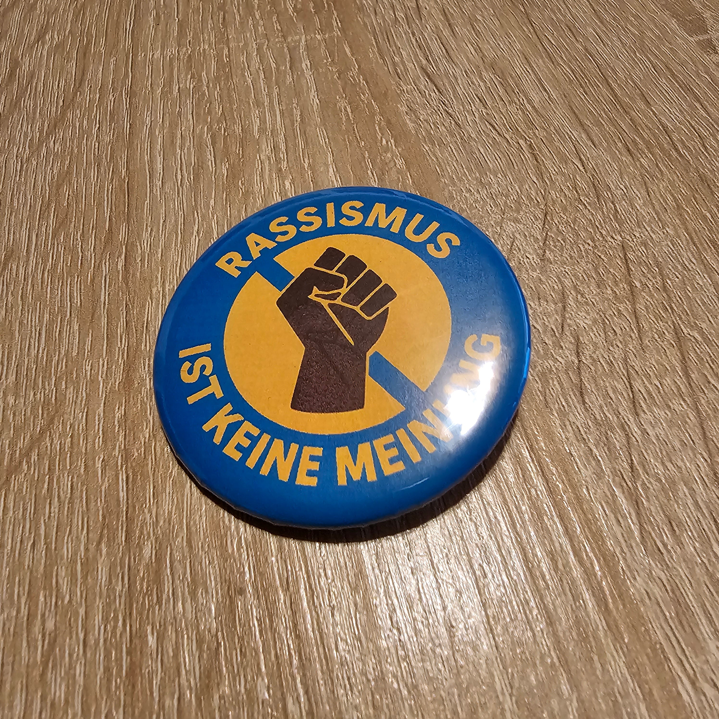 Rassismus ist keine Meinung Button Buttonwerkstatt