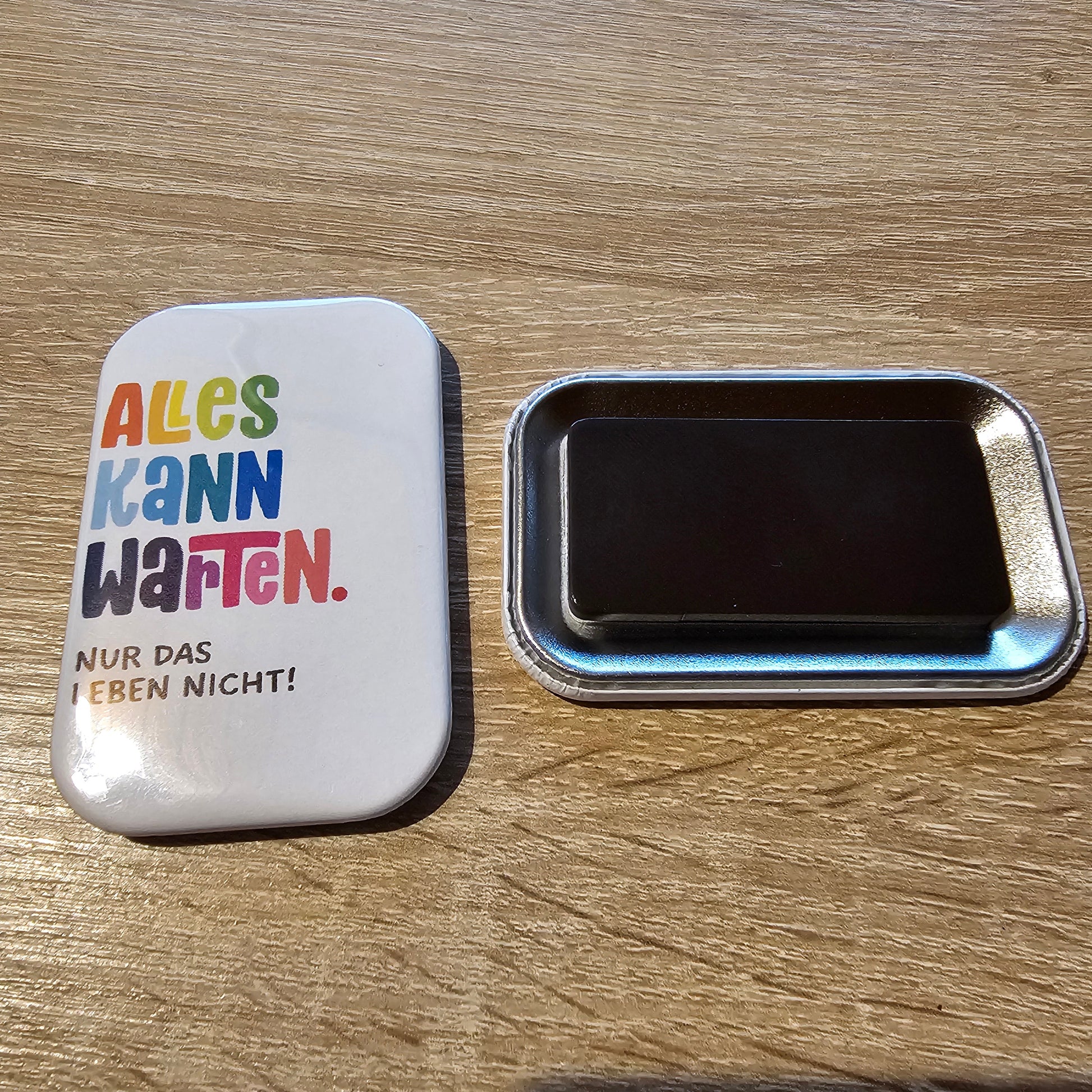 Alles kann warten. Nur das Leben nicht! Button Buttonwerkstatt
