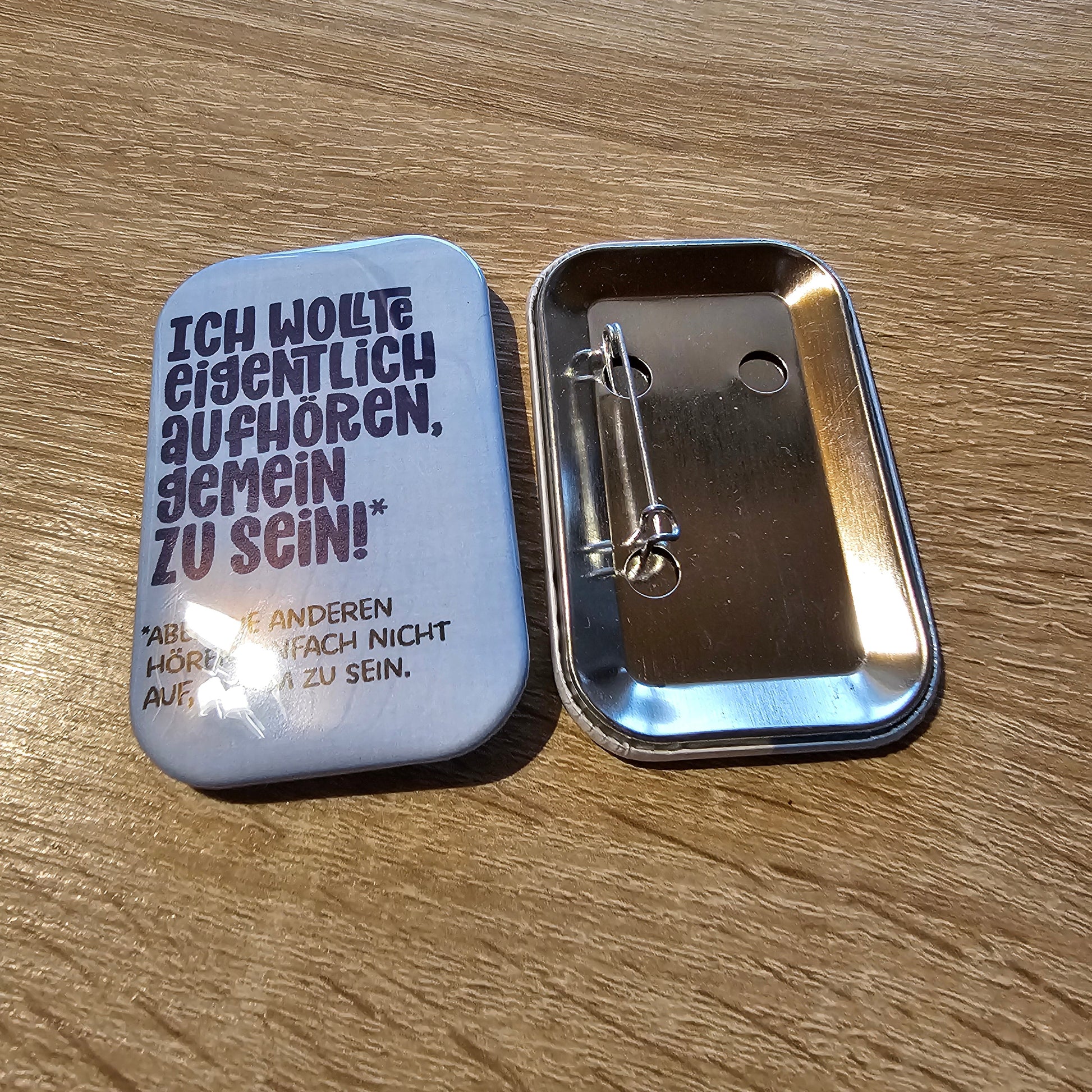 Ich wollte eigentlich aufhören, gemein zu sein! Button Buttonwerkstatt