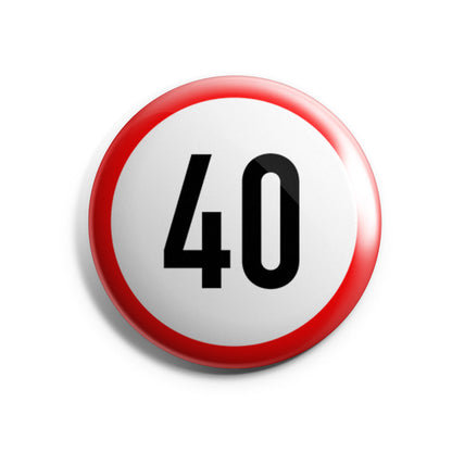 40 Schild Geburtstag Button Buttonwerkstatt