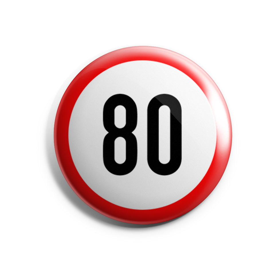 80 Schild Geburtstag Button Buttonwerkstatt