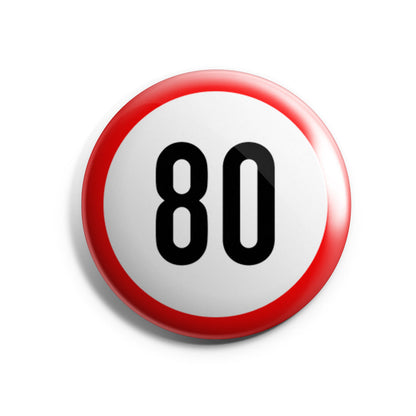 80 Schild Geburtstag Button Buttonwerkstatt