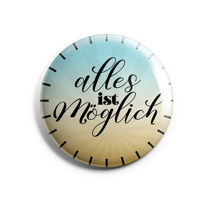 Alles ist möglich Button