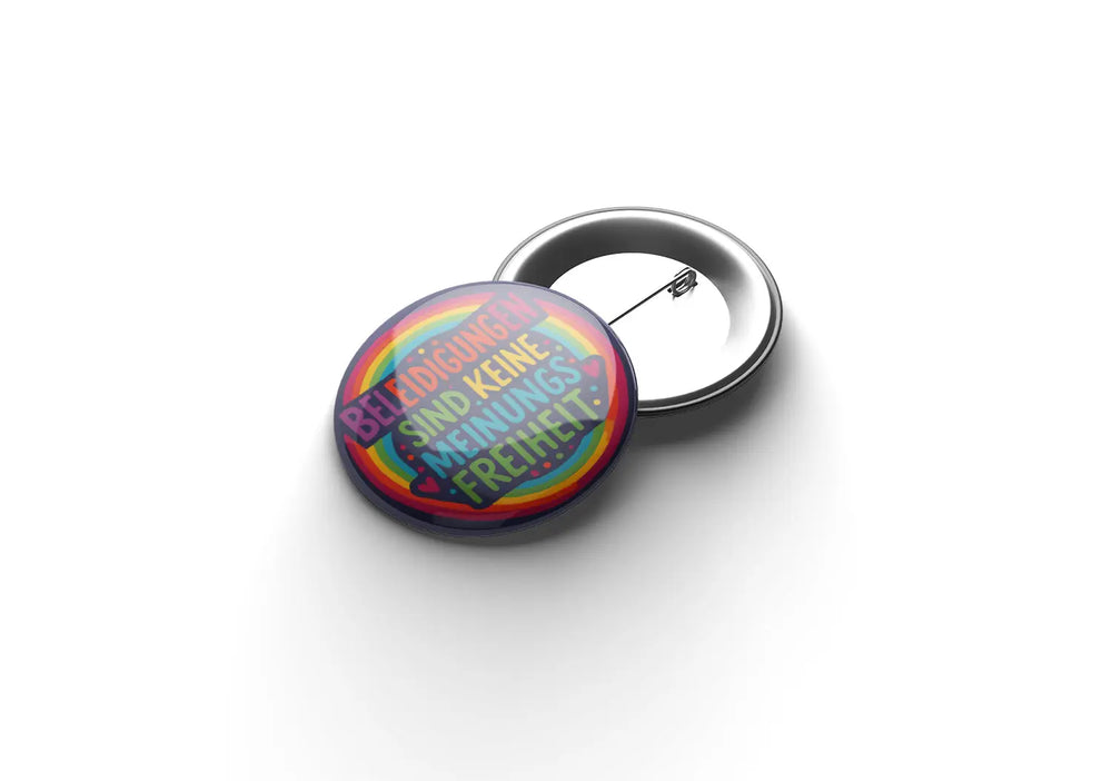 Beleidigungen sind keine Meinungsfreiheit Button Buttonwerkstatt