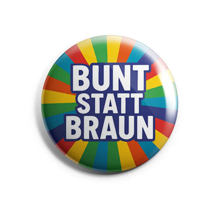 Bunt statt Braun Buttonwerkstatt