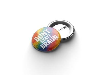 Bunt statt Braun 1 Button Buttonwerkstatt