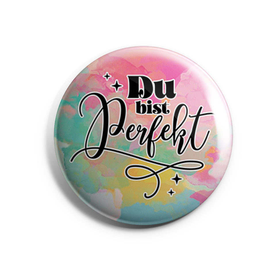 Du bist perfekt Button
