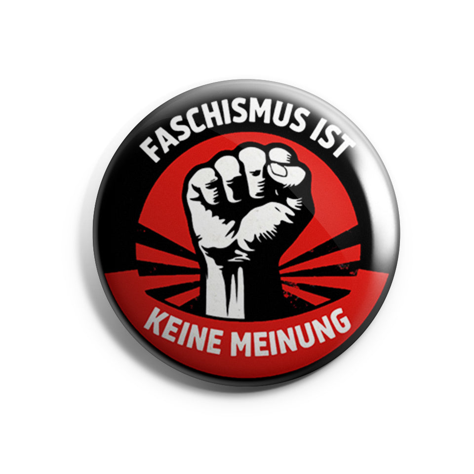Faschismus ist keine Meinung Button Buttonwerkstatt