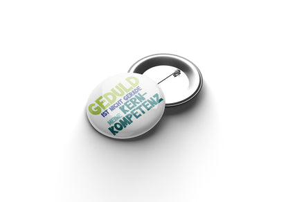 Geduld ist nicht gerade meine Kernkompetenz Button