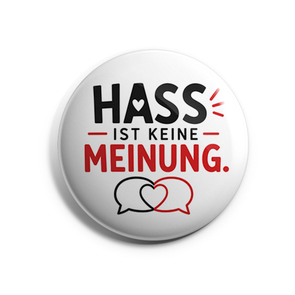 Hass ist keine Meinung 2 Button Buttonwerkstatt