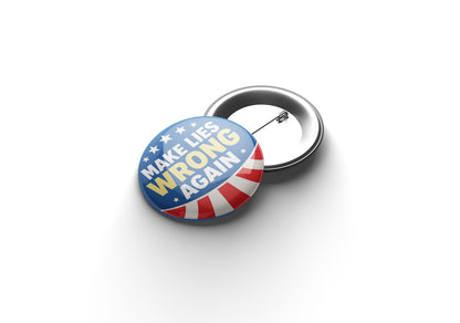 Make Lies Wrong Again Button
