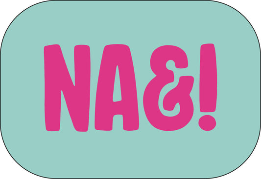 Na&!